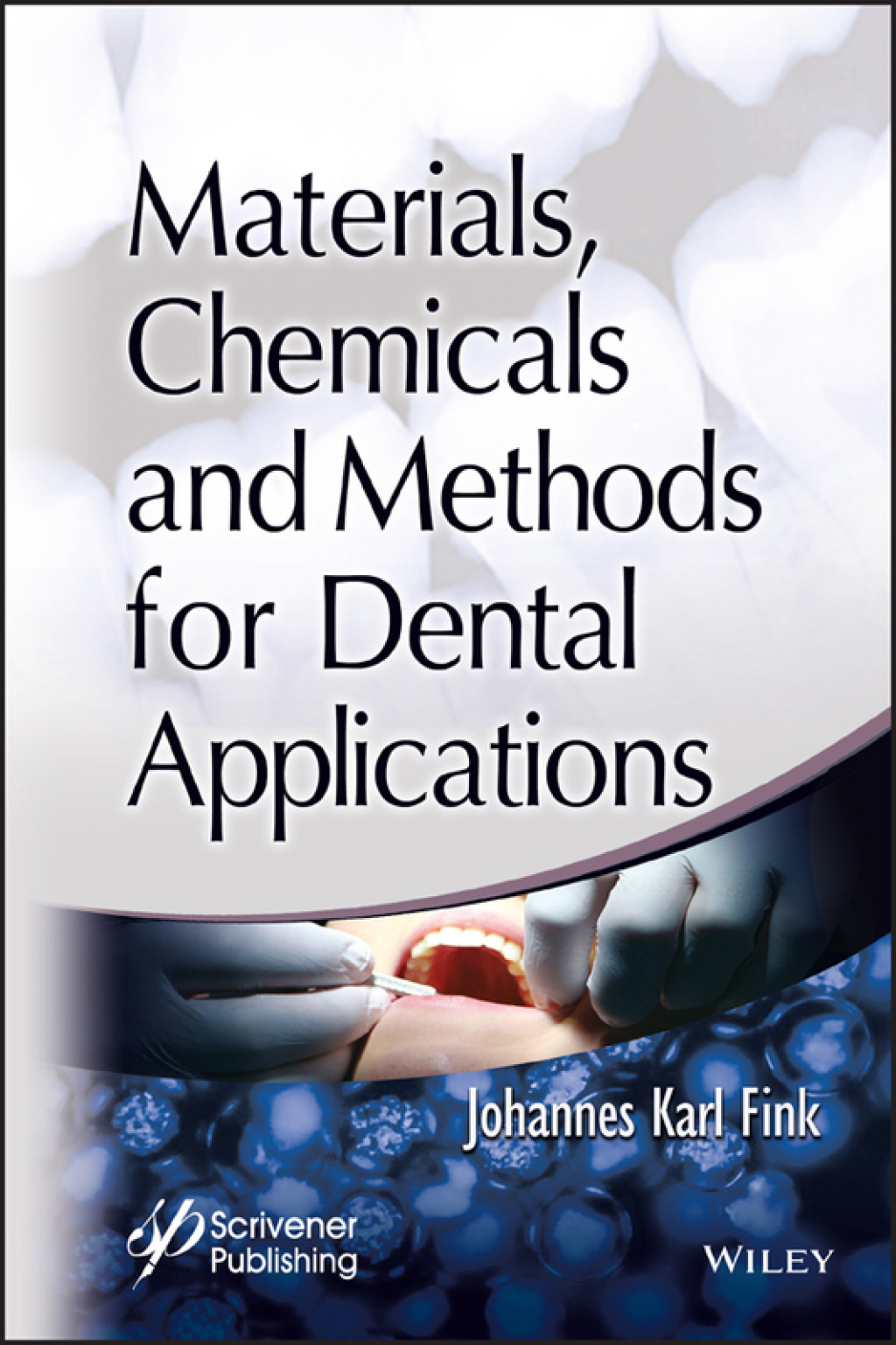 Materials, Chemicals and Methods for Dental Applications 1st Edition â€“ PDF/EPUB Version Downloadable