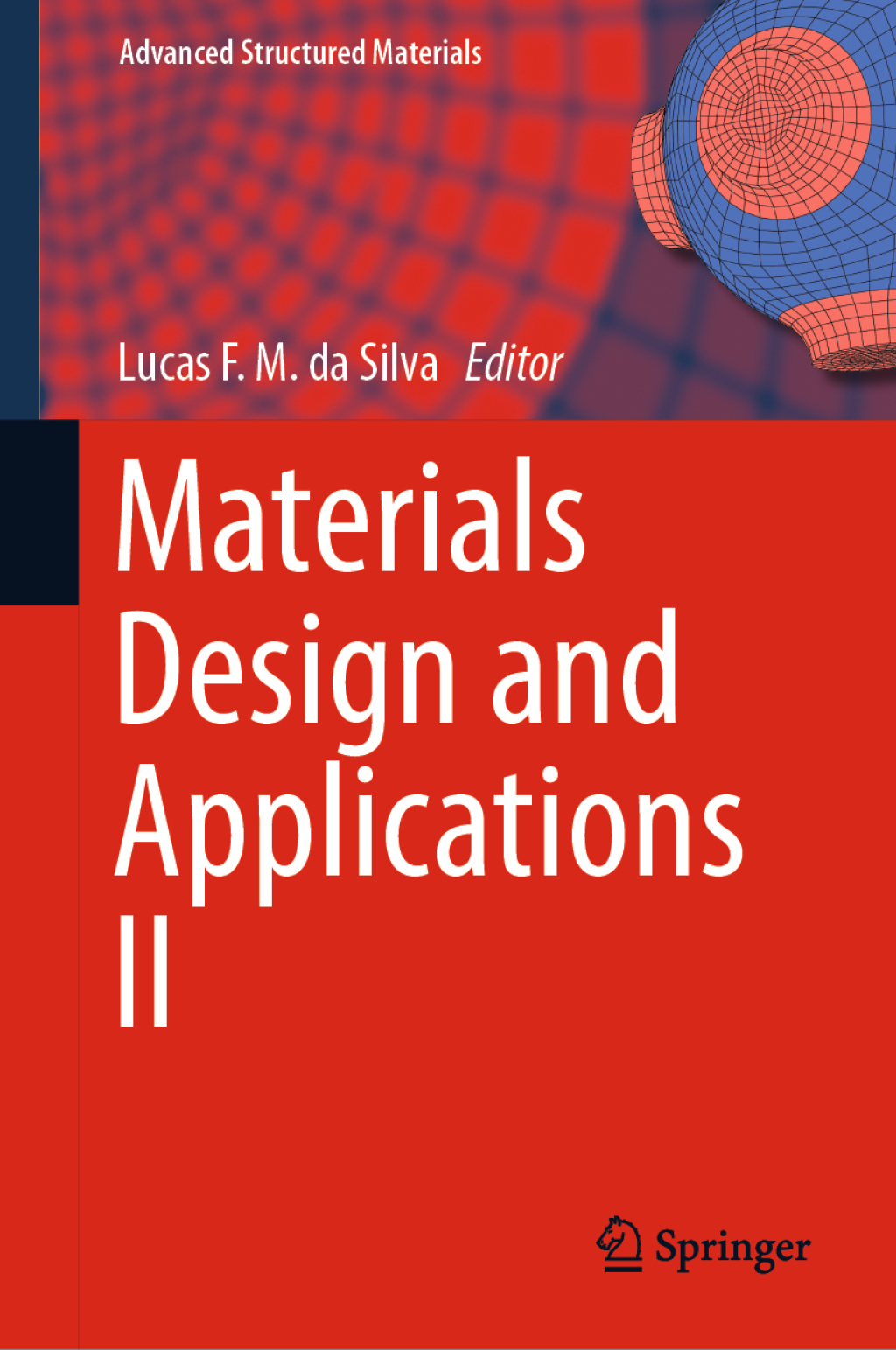 Materials Design and Applications II  â€“ PDF/EPUB Version Downloadable