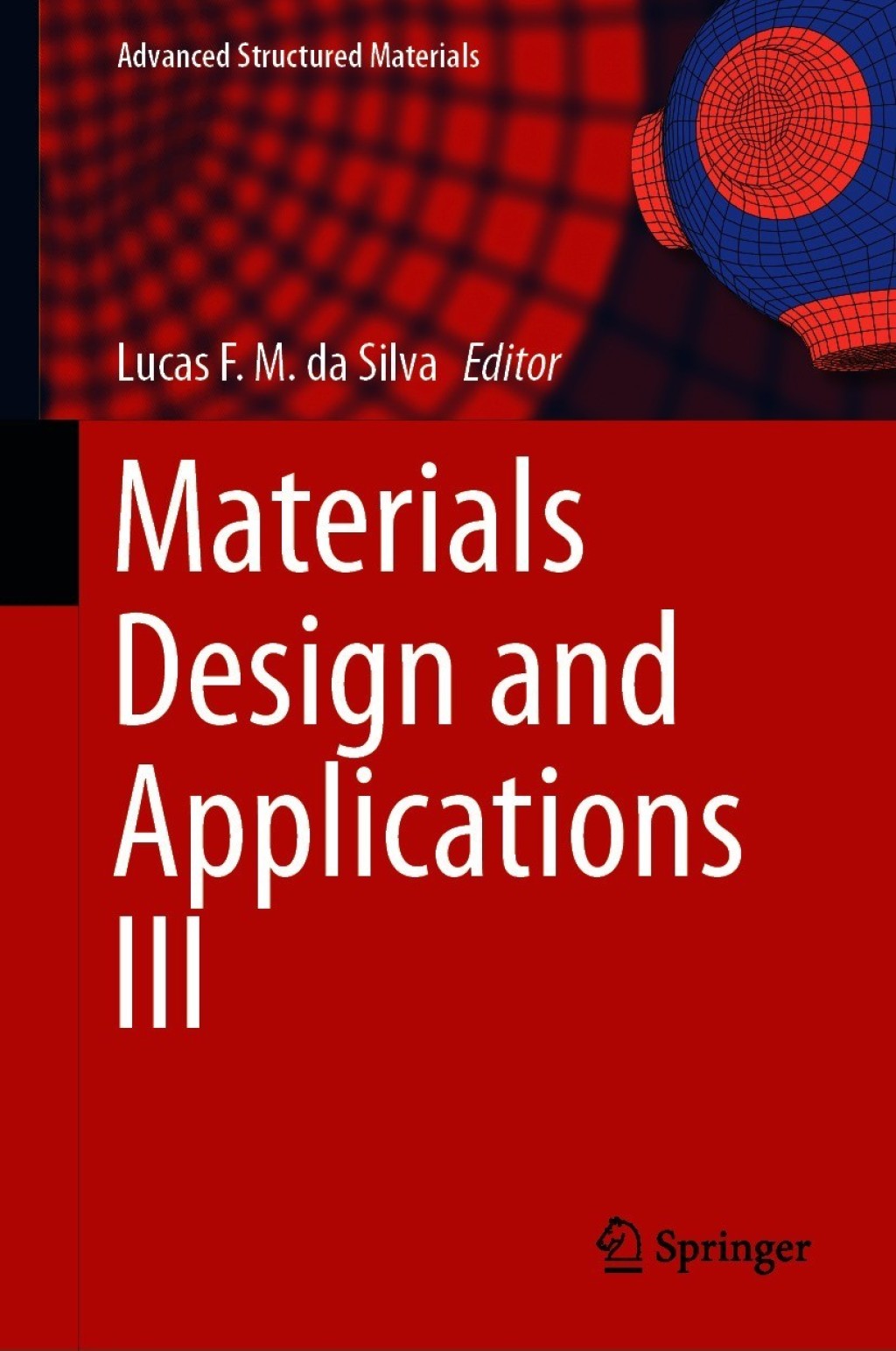 Materials Design and Applications III  â€“ PDF/EPUB Version Downloadable