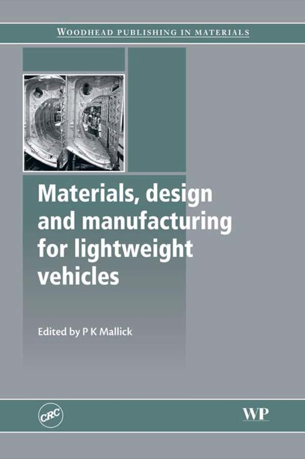Materials, Design and Manufacturing for Lightweight Vehicles  â€“ PDF/EPUB Version Downloadable