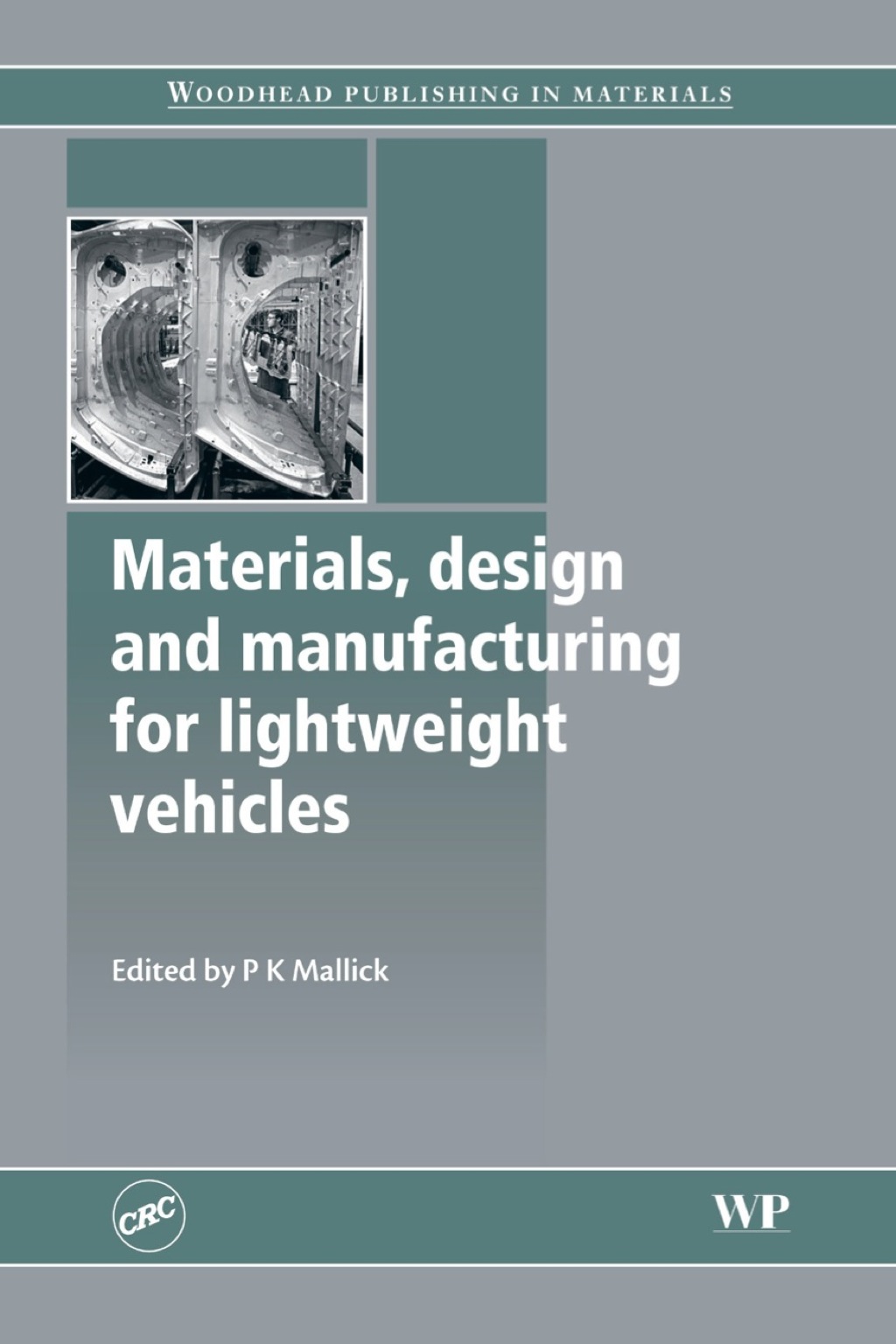 Materials, Design and Manufacturing for Lightweight Vehicles – PDF/EPUB Version Downloadable