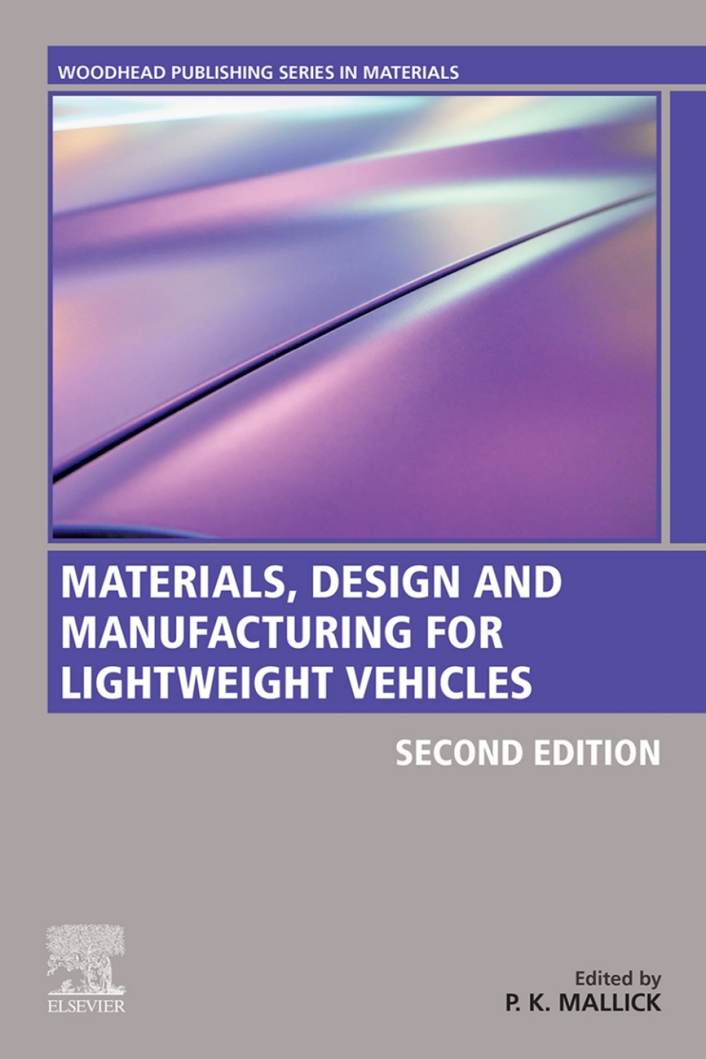 Materials, Design and Manufacturing for Lightweight Vehicles 2nd Edition â€“ PDF/EPUB Version Downloadable