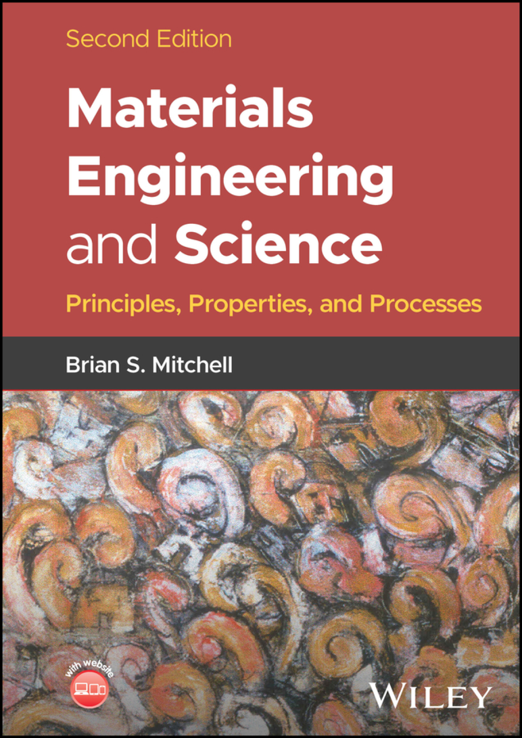 Materials Engineering and Science Principles, Properties, and Processes 2nd Edition â€“ PDF/EPUB Version Downloadable