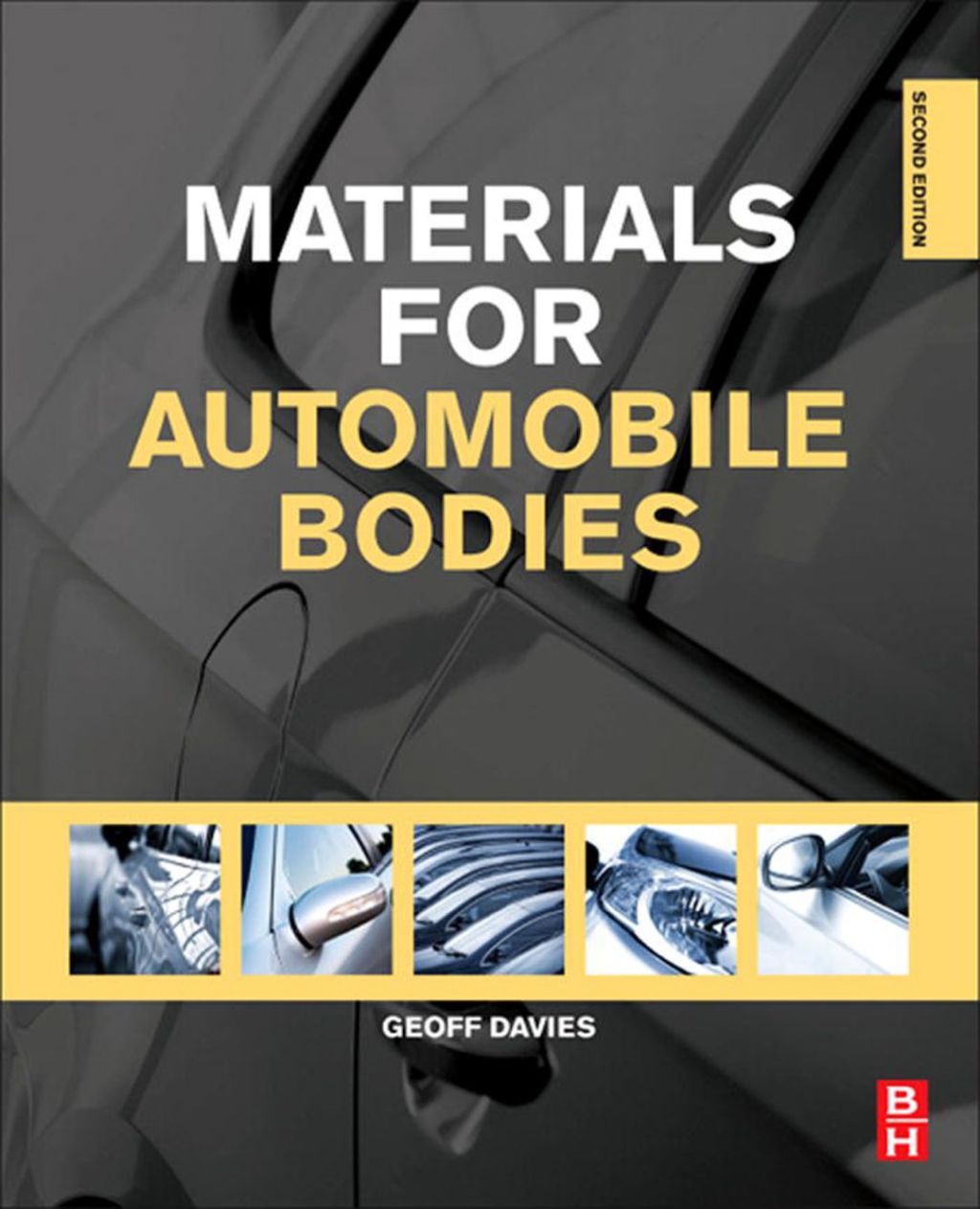 Materials for Automobile Bodies 2nd Edition â€“ PDF/EPUB Version Downloadable