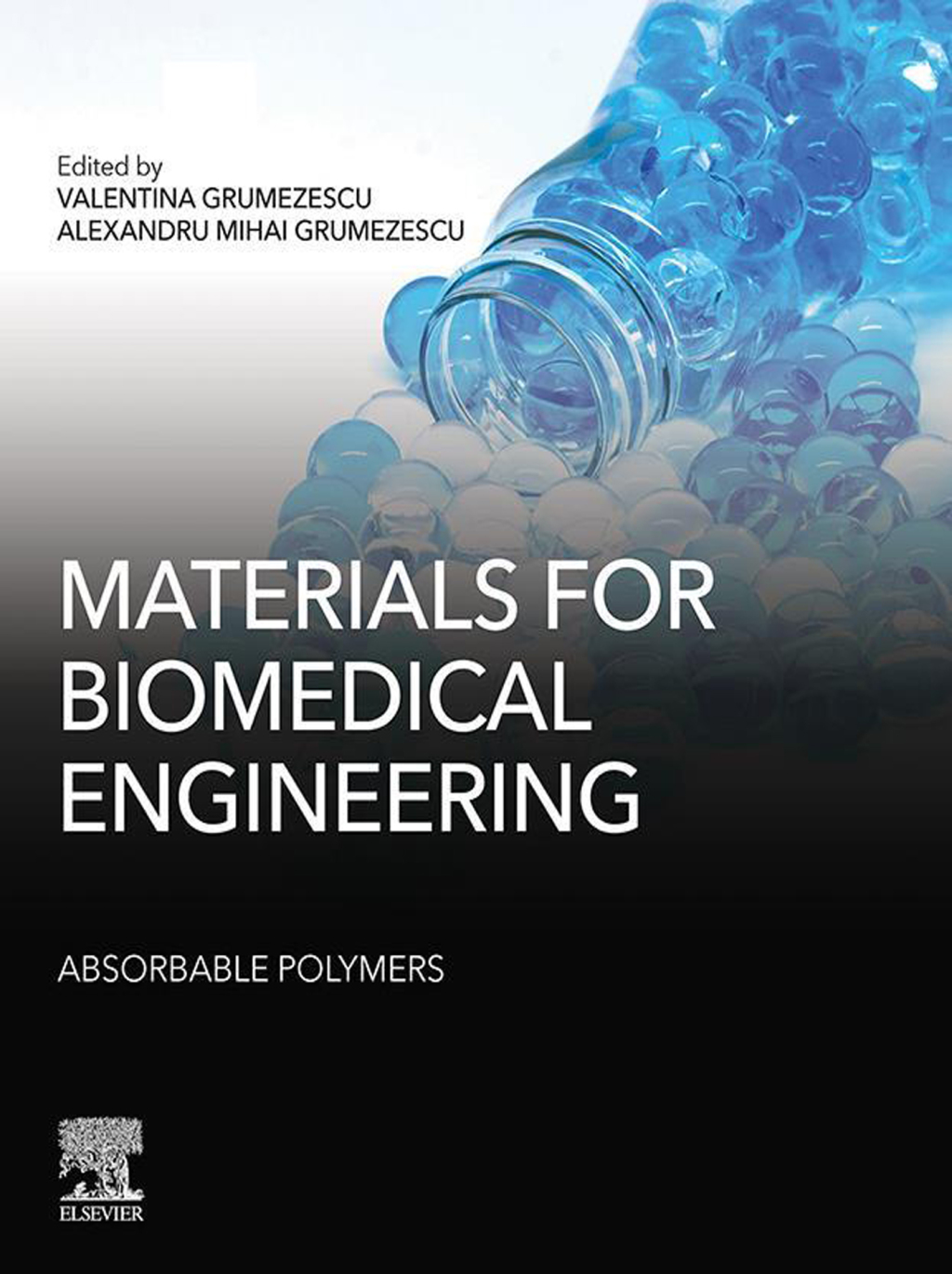 Materials for Biomedical Engineering: Absorbable Polymers  â€“ PDF/EPUB Version Downloadable