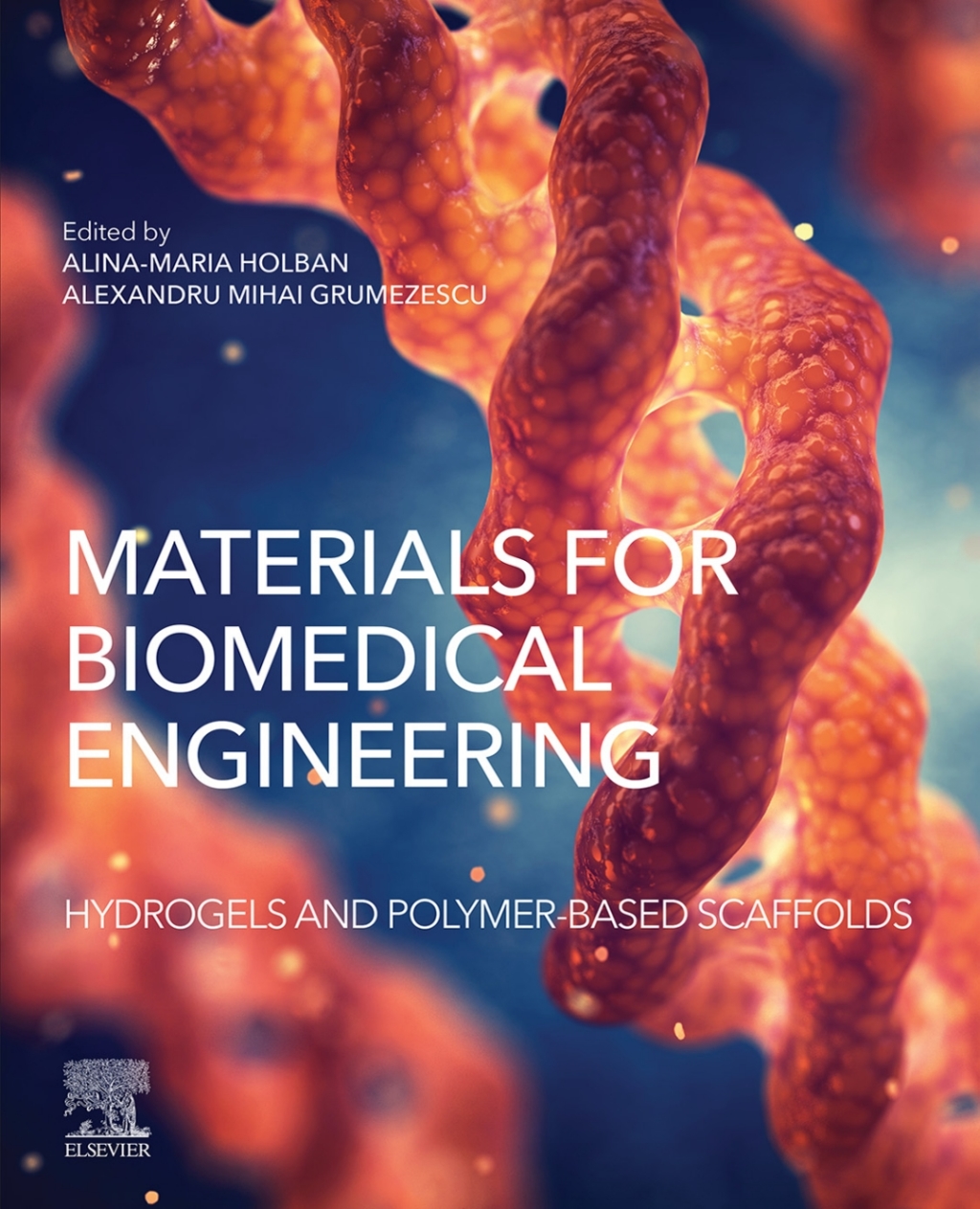 Materials for Biomedical Engineering: Hydrogels and Polymer-based Scaffolds  â€“ PDF/EPUB Version Downloadable