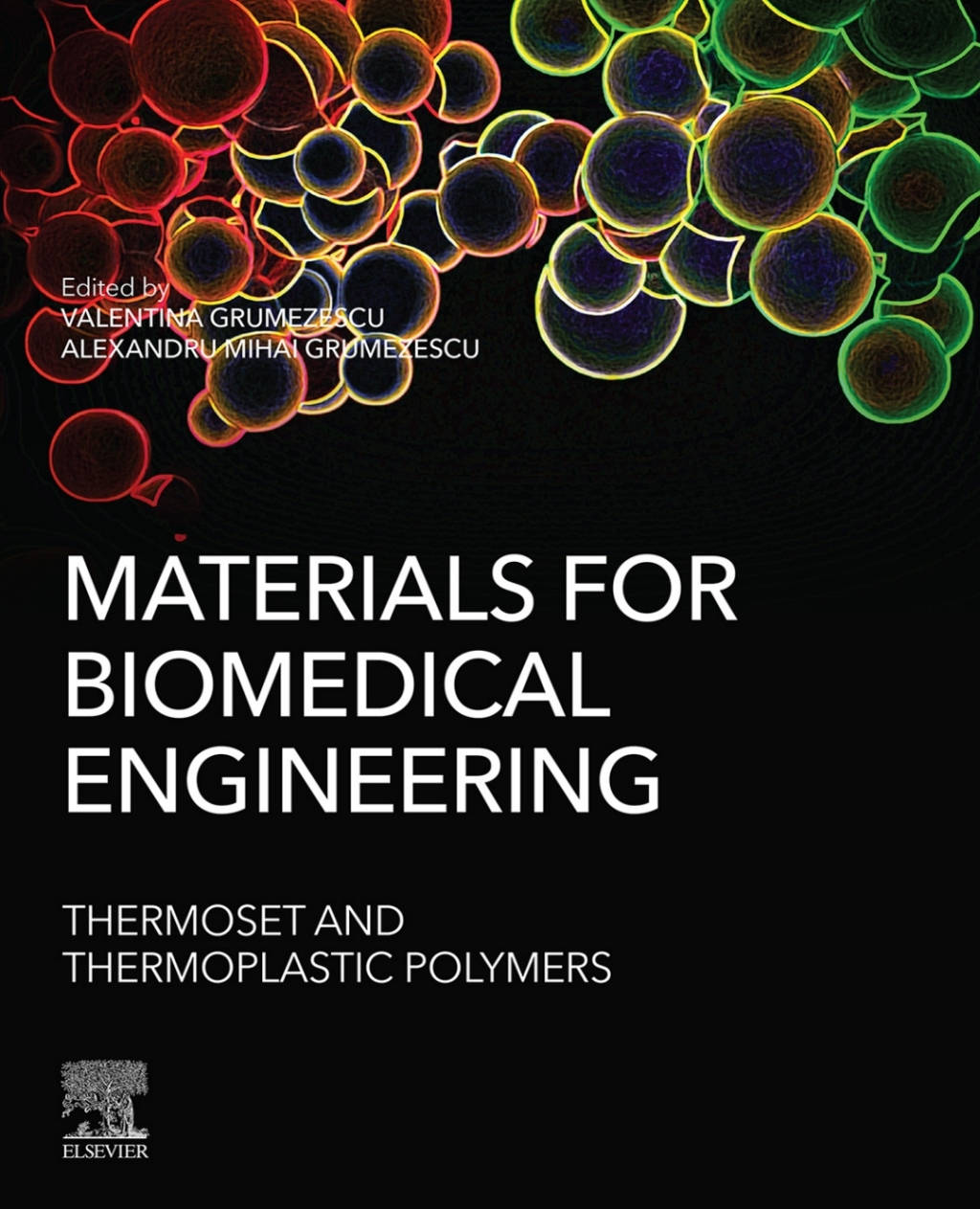 Materials for Biomedical Engineering: Thermoset and Thermoplastic Polymers  â€“ PDF/EPUB Version Downloadable