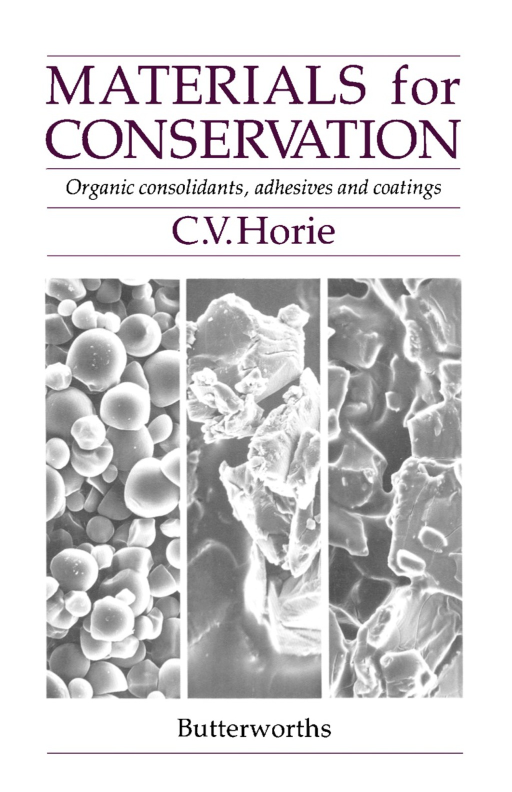 Materials for Conservation Organic Consolidants, Adhesives and Coatings  â€“ PDF/EPUB Version Downloadable