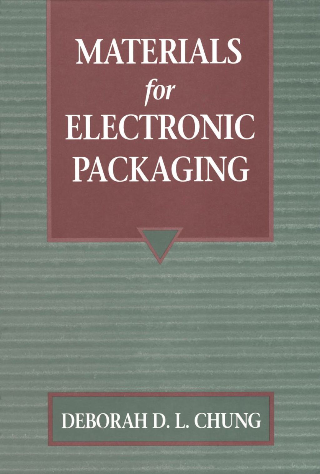 Materials for Electronic Packaging  â€“ PDF/EPUB Version Downloadable