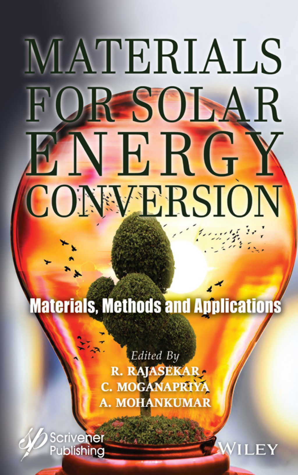 Materials for Solar Energy Conversion Materials, Methods and Applications 1st Edition â€“ PDF/EPUB Version Downloadable