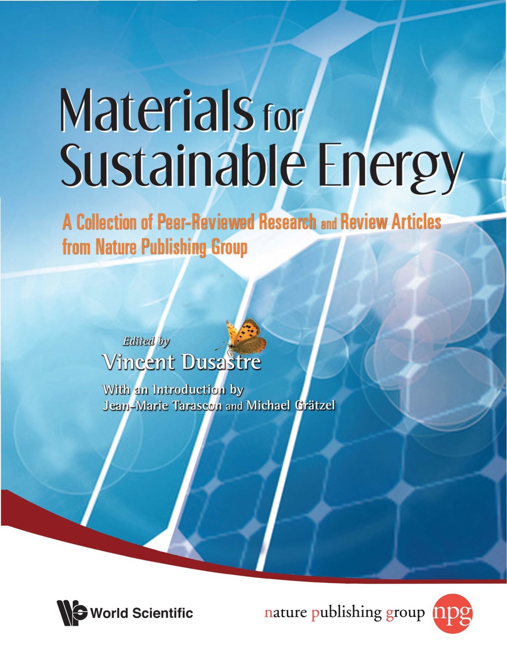 Materials For Sustainable Energy: A Collection Of Peer-reviewed Research And Review Articles From Nature Publishing Group A Collection of Peer-Reviewed Research and Review Articles from Nature Publishing Group  â€“ PDF/EPUB Version Downloadable