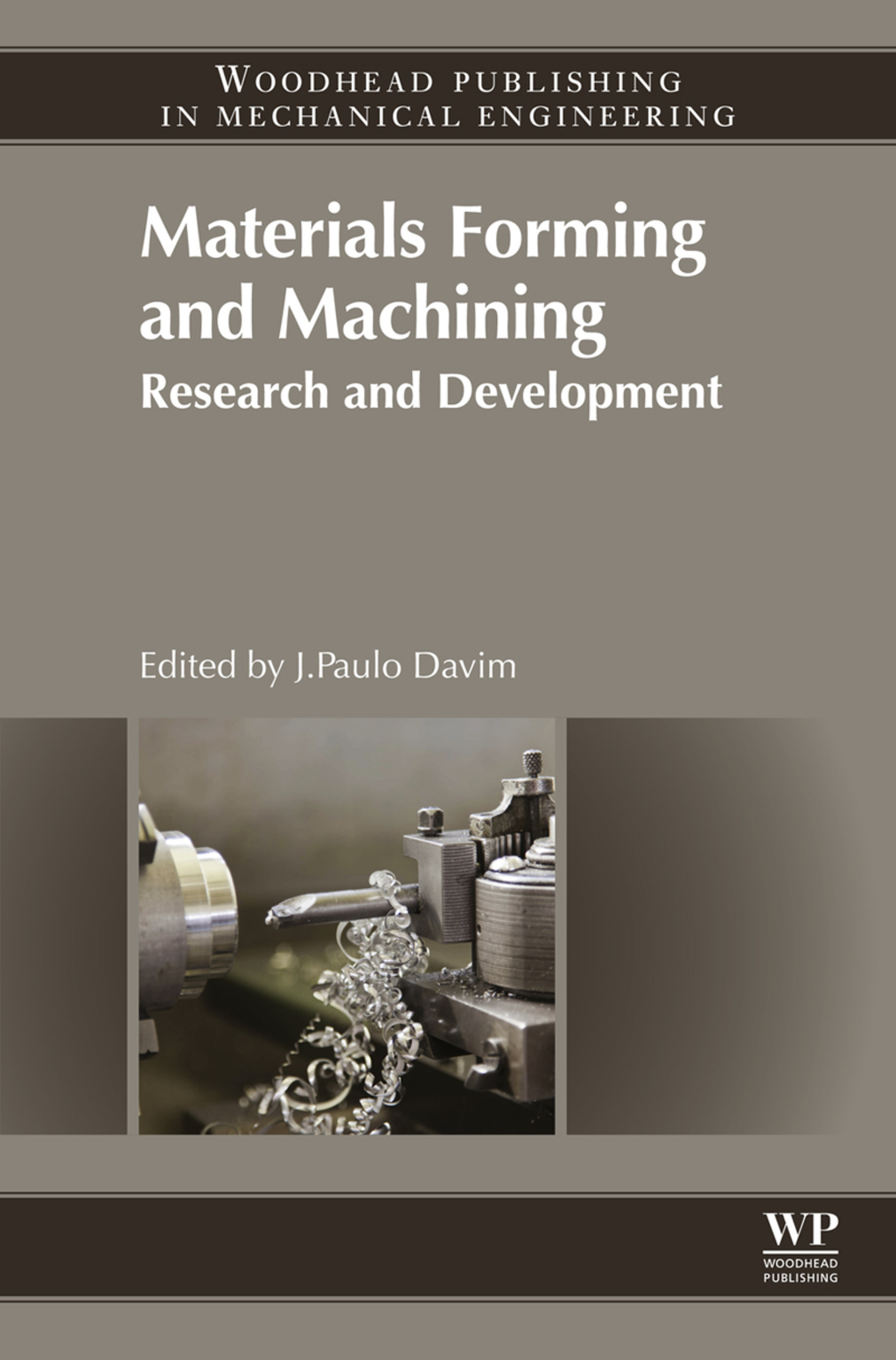 Materials Forming and Machining: Research and Development  â€“ PDF/EPUB Version Downloadable