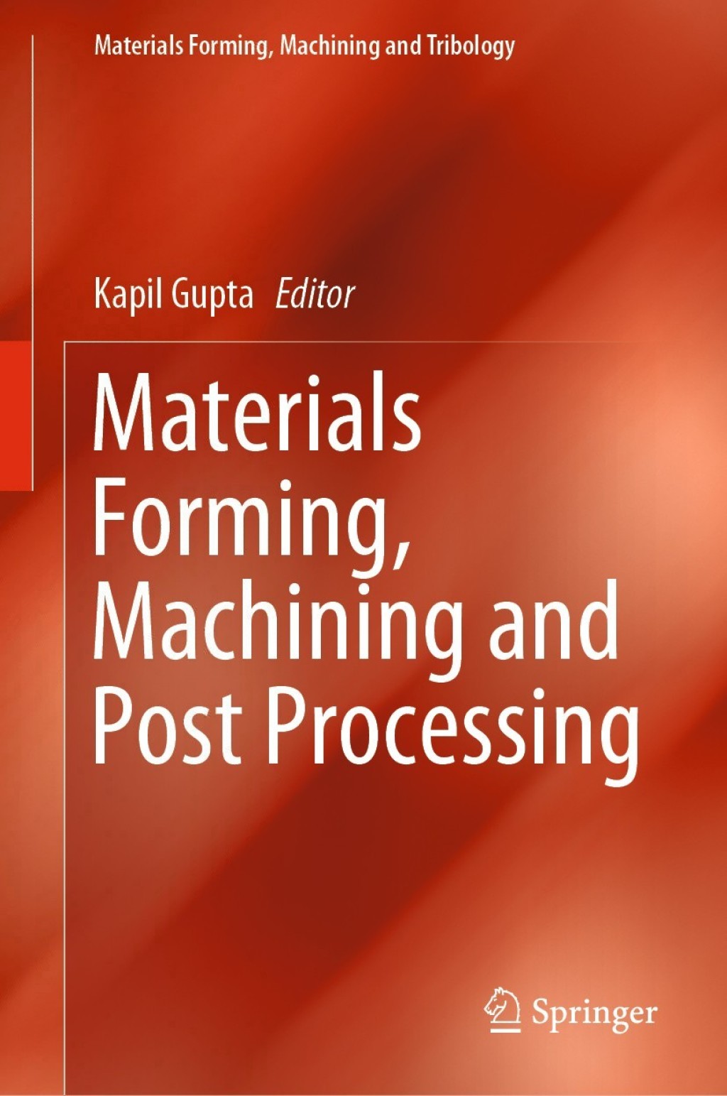Materials Forming, Machining and Post Processing  â€“ PDF/EPUB Version Downloadable