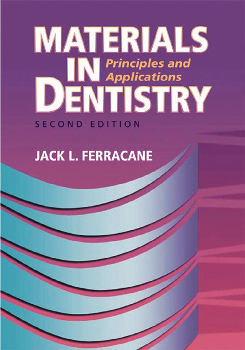 Materials in Dentistry 2nd Edition â€“ PDF/EPUB Version Downloadable