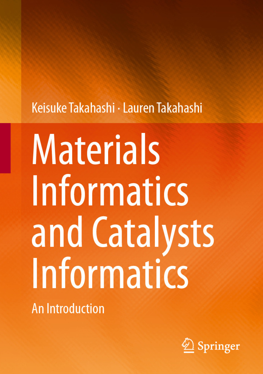 Materials Informatics and Catalysts Informatics An Introduction  â€“ PDF/EPUB Version Downloadable