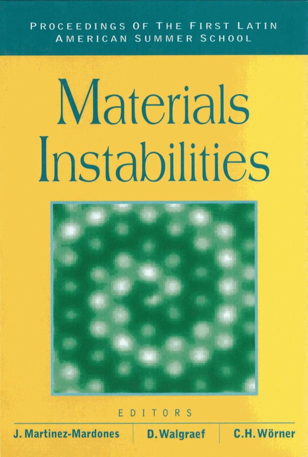 Materials Instabilities, 1st Latin American Summer Sch 1st Edition â€“ PDF/EPUB Version Downloadable