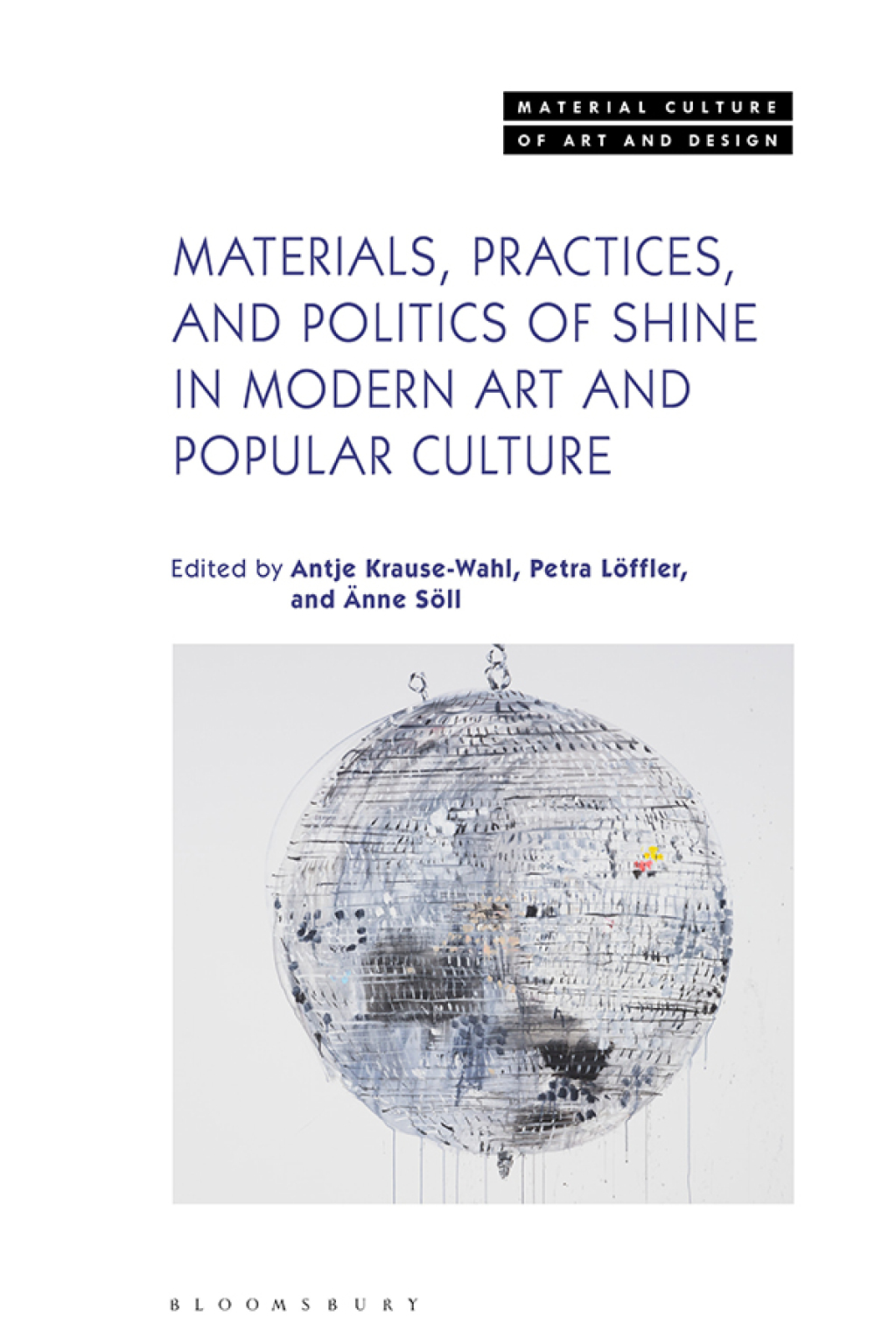 Materials, Practices, and Politics of Shine in Modern Art and Popular Culture 1st Edition – PDF/EPUB Version Downloadable Materials, Practices, and Politics of Shine in Modern Art and Popular Culture 1st Edition – PDF/EPUB Version Downloadable - Image 1