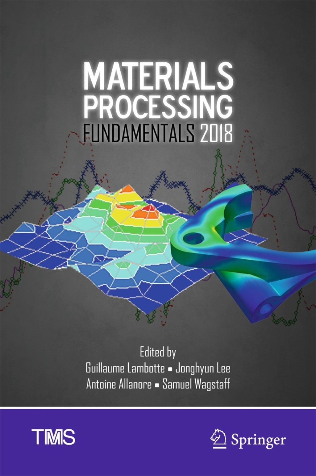 Materials Processing Fundamentals 2018  â€“ PDF/EPUB Version Downloadable