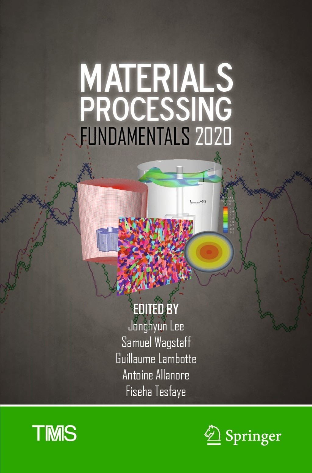 Materials Processing Fundamentals 2020  â€“ PDF/EPUB Version Downloadable