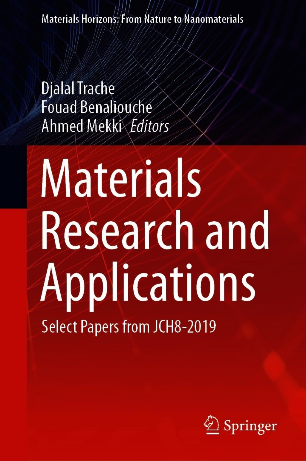 Materials Research and Applications Select Papers from JCH8-2019 1st Edition â€“ PDF/EPUB Version Downloadable