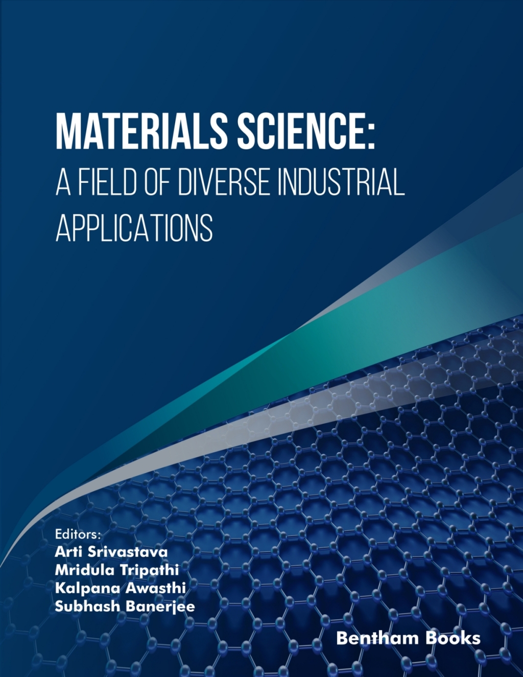 Materials Science: A Field of Diverse Industrial Applications 1st Edition â€“ PDF/EPUB Version Downloadable