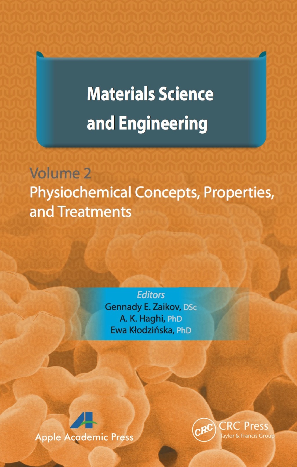 Materials Science and Engineering, Volume II Physiochemical Concepts, Properties, and Treatments 1st Edition â€“ PDF/EPUB Version Downloadable