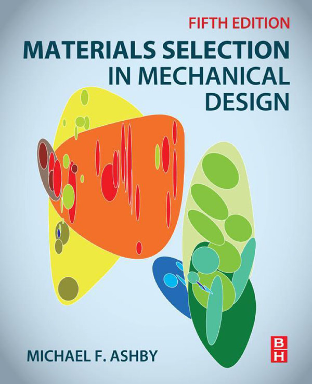 Materials Selection in Mechanical Design 5th Edition â€“ PDF/EPUB Version Downloadable