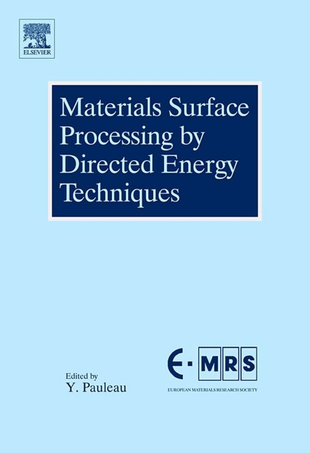 Materials Surface Processing by Directed Energy Techniques  â€“ PDF/EPUB Version Downloadable
