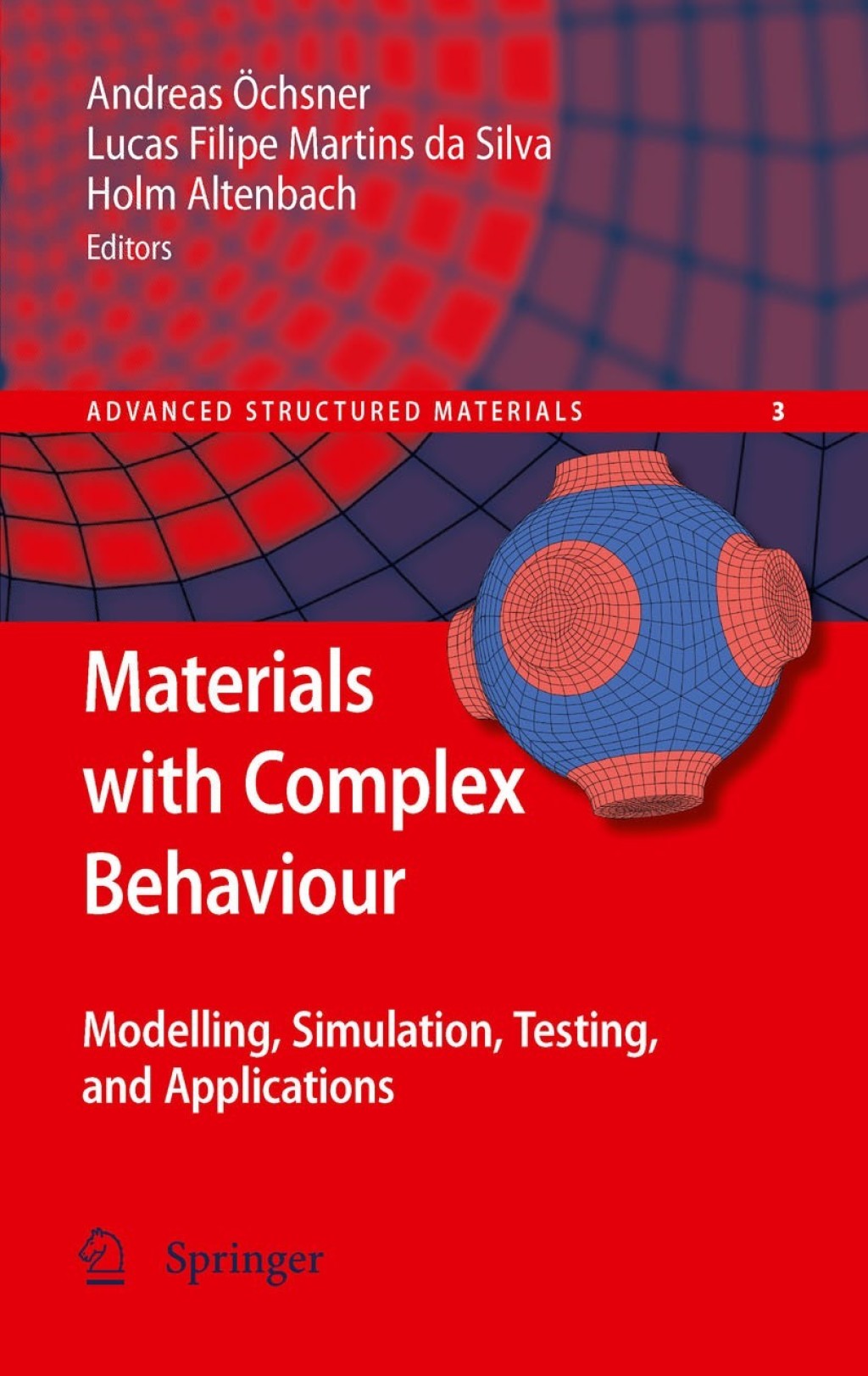 Materials with Complex Behaviour Modelling, Simulation, Testing, and Applications 1st Edition â€“ PDF/EPUB Version Downloadable