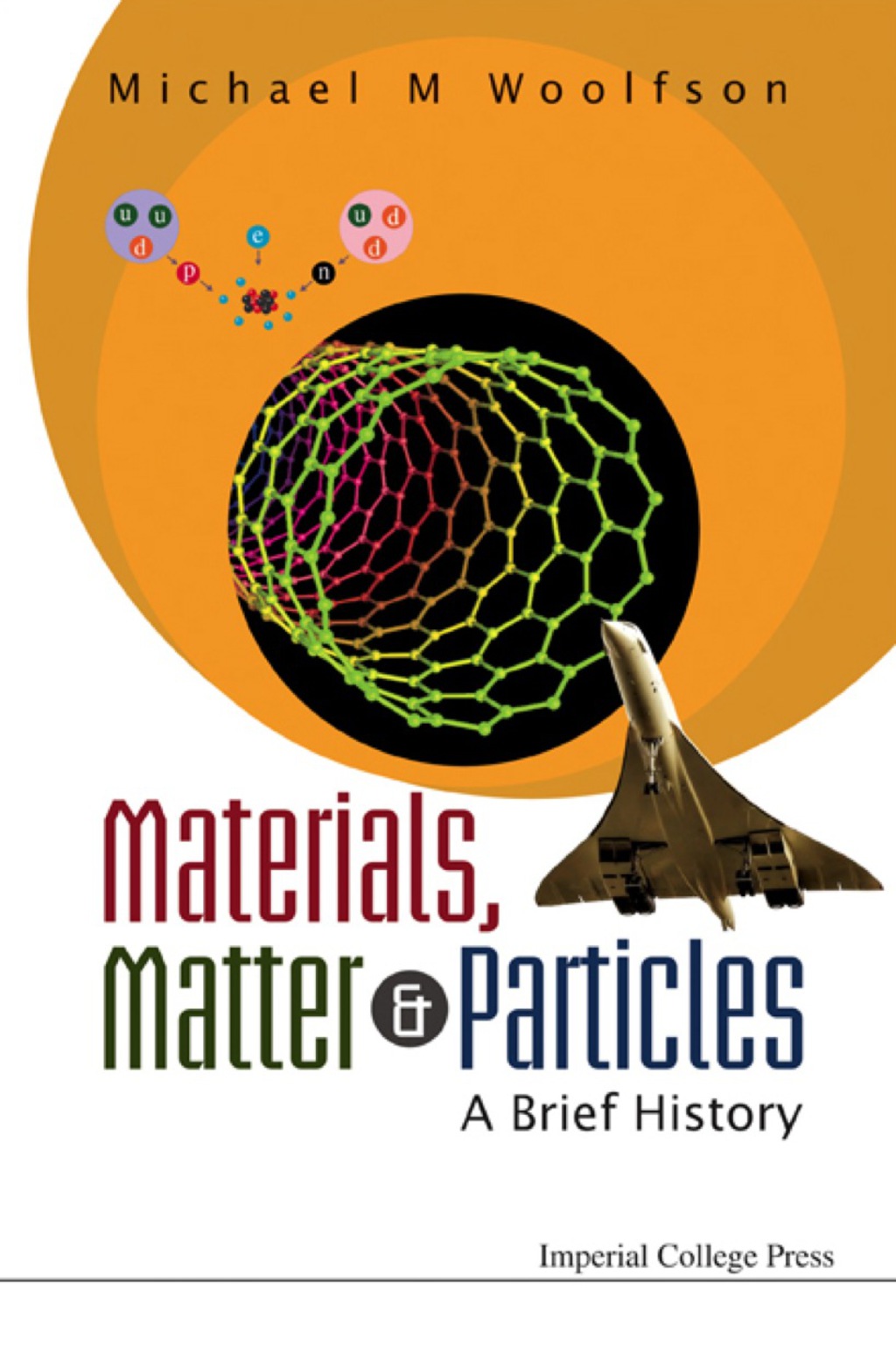 MATERIALS,MATTER & PARTICLES A Brief History - (PDF/EPUB Version)