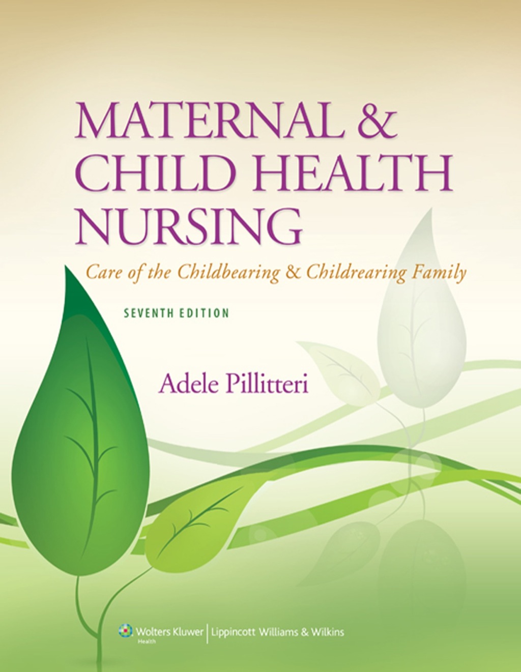 Maternal and Child Health Nursing: Care of the Childbearing and Childrearing Family 7th Edition â€“ PDF/EPUB Version Downloadable