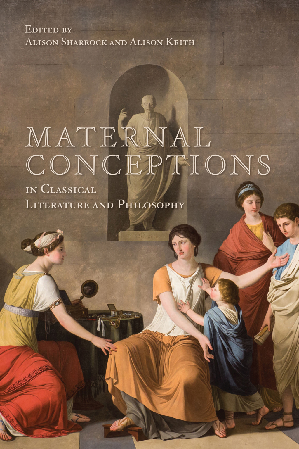 Maternal Conceptions in Classical Literature and Philosophy 1st Edition â€“ PDF/EPUB Version Downloadable