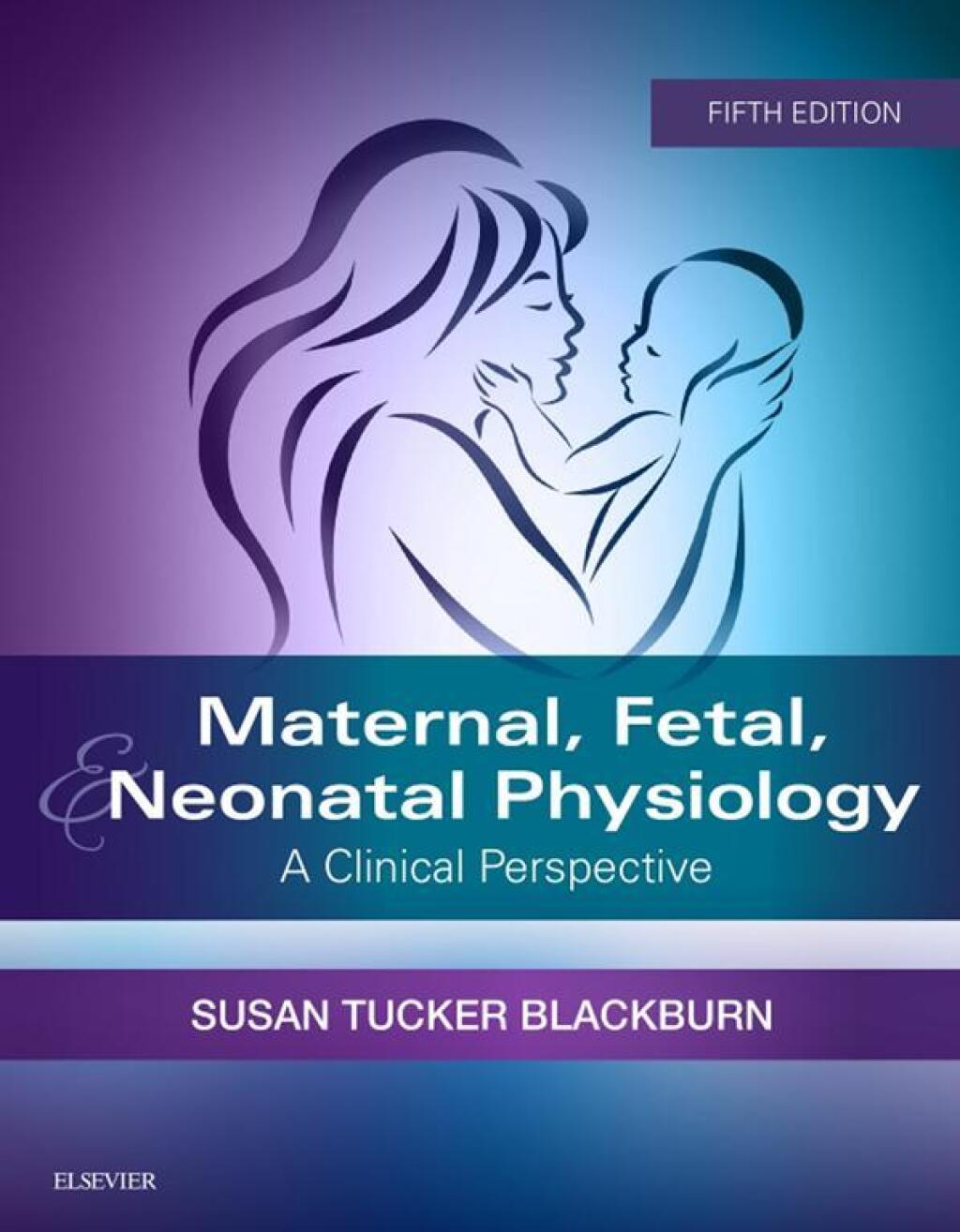 Maternal, Fetal, & Neonatal Physiology A Clinical Perspective 5th Edition â€“ PDF/EPUB Version Downloadable