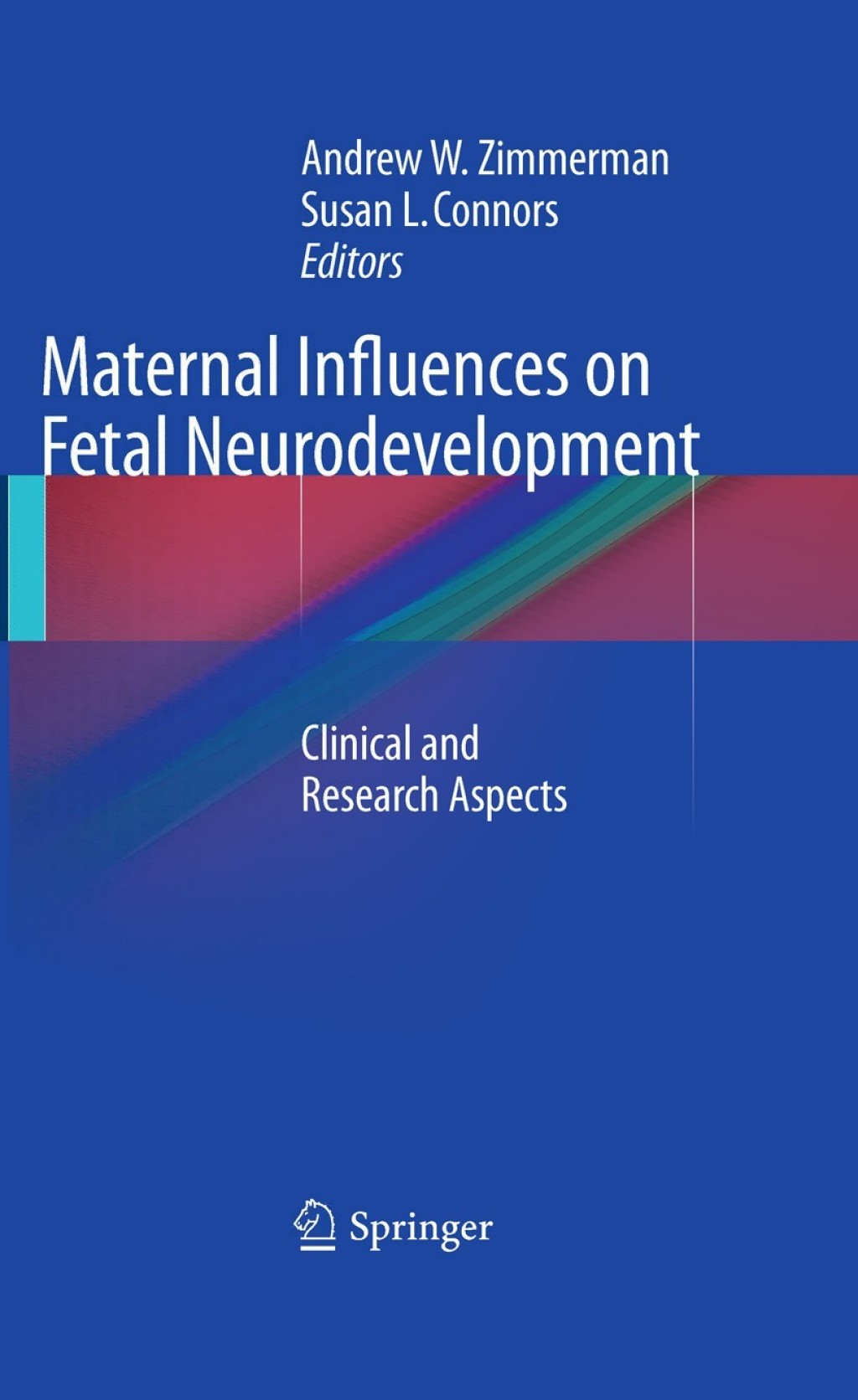 Maternal Influences on Fetal Neurodevelopment Clinical and Research Aspects 1st Edition â€“ PDF/EPUB Version Downloadable