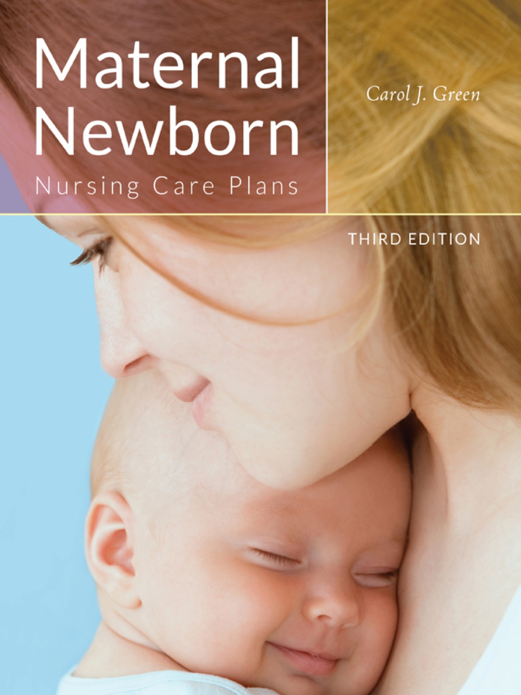 Maternal Newborn Nursing Care Plans 3rd Edition â€“ PDF/EPUB Version Downloadable