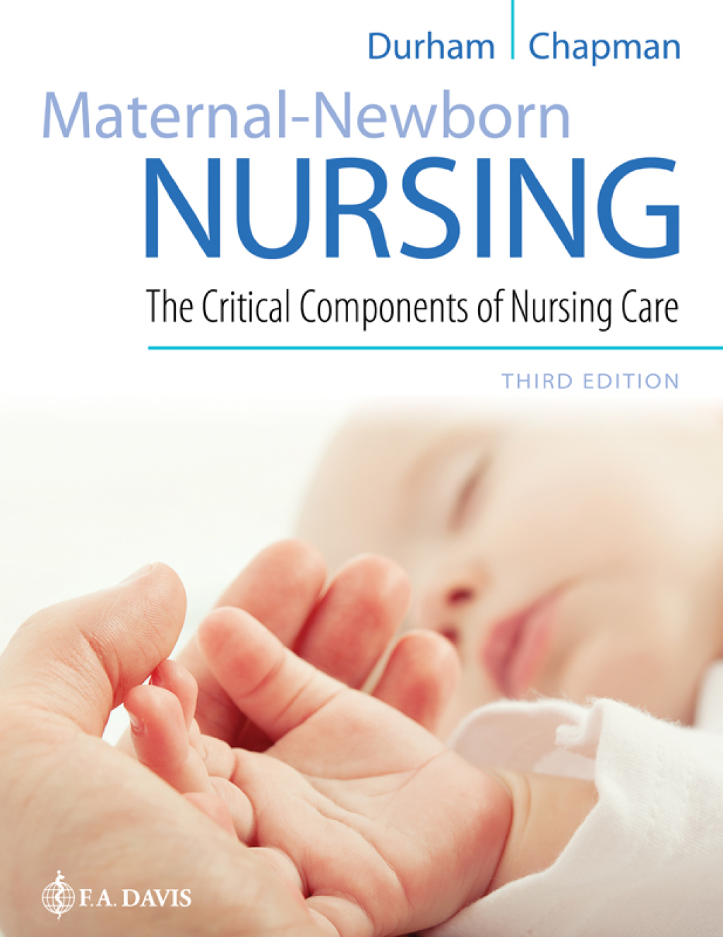Maternal-Newborn Nursing The Critical Components of Nursing Care 3rd Edition â€“ PDF/EPUB Version Downloadable
