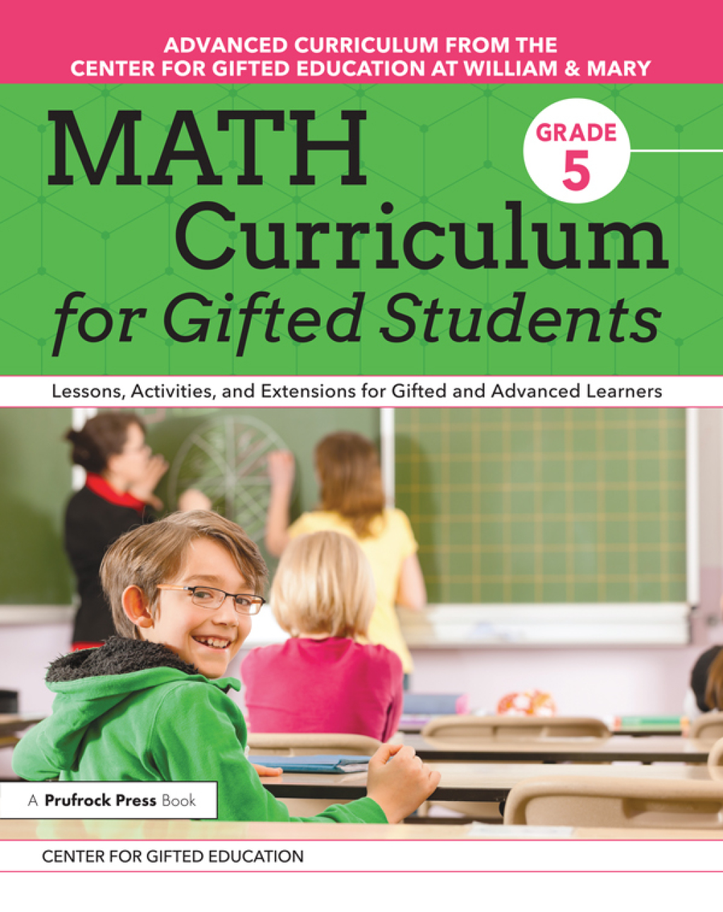 Math Curriculum for Gifted Students Lessons, Activities, and Extensions for Gifted and Advanced Learners: Grade 5 2nd Edition â€“ PDF/EPUB Version Downloadable