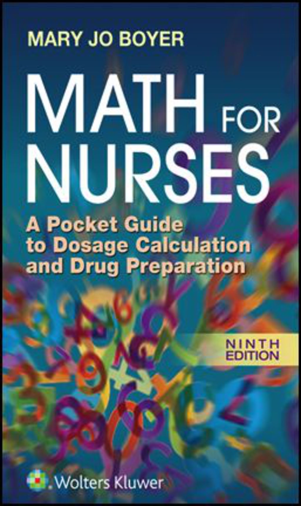 Math For Nurses: A Pocket Guide to Dosage Calculation and Drug Preparation 9th Edition â€“ PDF/EPUB Version Downloadable
