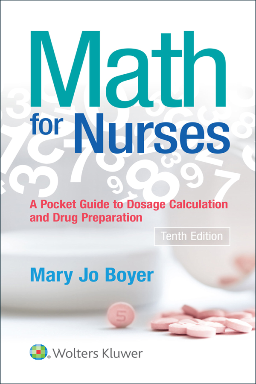 Math For Nurses A Pocket Guide to Dosage Calculations and Drug Preparation 10th Edition â€“ PDF/EPUB Version Downloadable