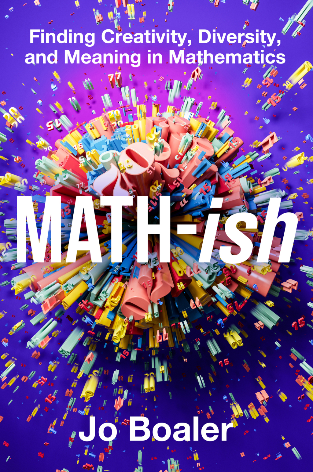 Math-ish Finding Creativity, Diversity, and Meaning in Mathematics - (PDF/EPUB Version)
