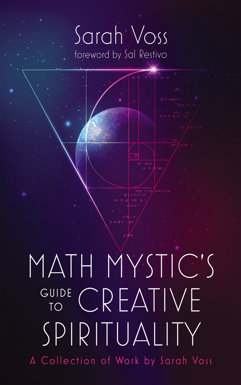 Math Mysticâ€™s Guide to Creative Spirituality A Collection of Work by Sarah Voss  â€“ PDF/EPUB Version Downloadable