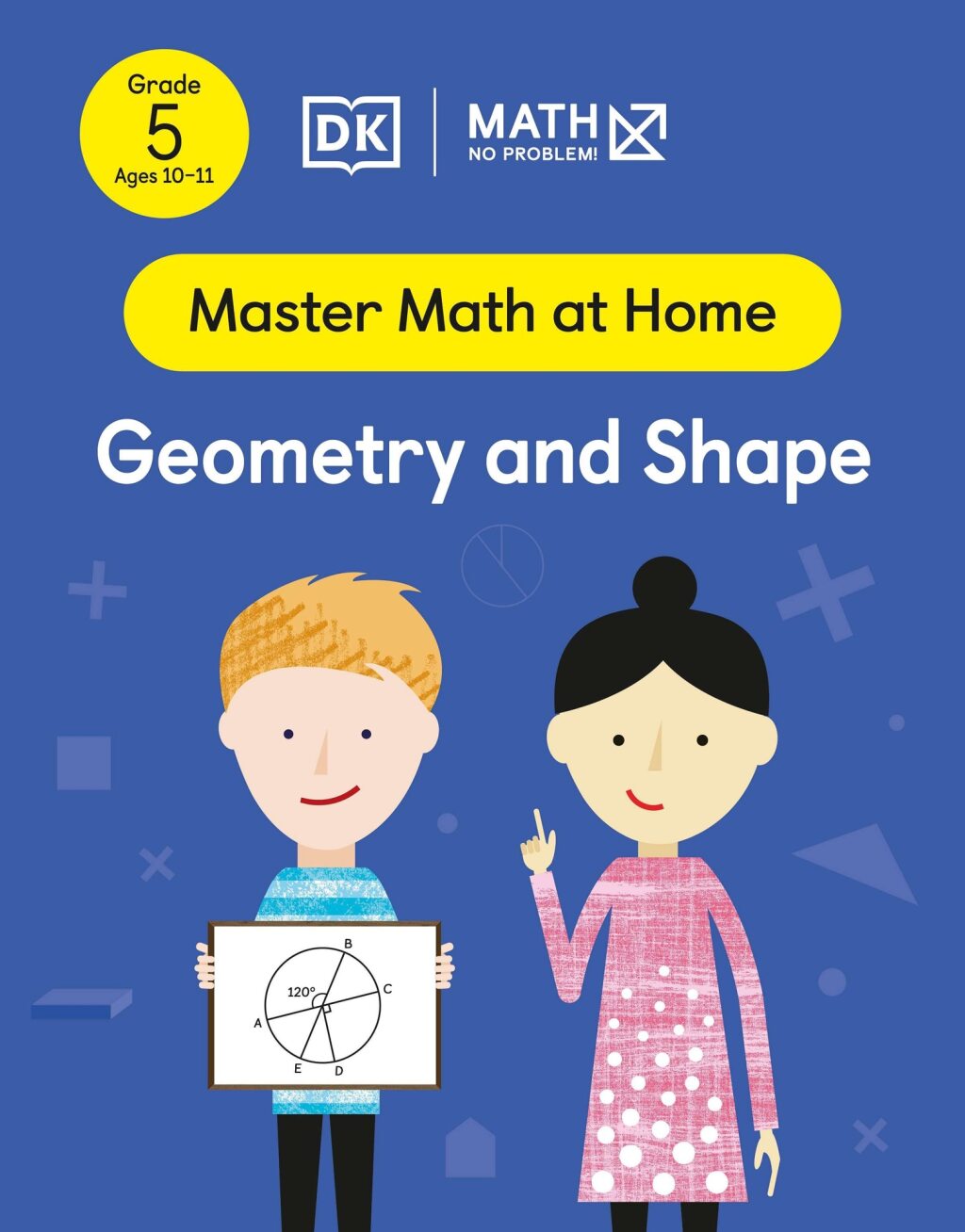 Math - No Problem! Geometry and Shape, Grade 5 Ages 10-11 - (PDF/EPUB Version)