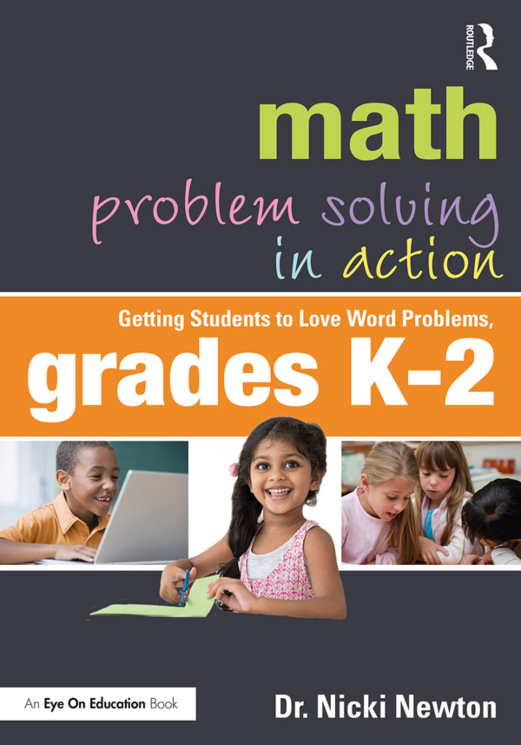 Math Problem Solving in Action Getting Students to Love Word Problems, Grades K-2 1st Edition â€“ PDF/EPUB Version Downloadable