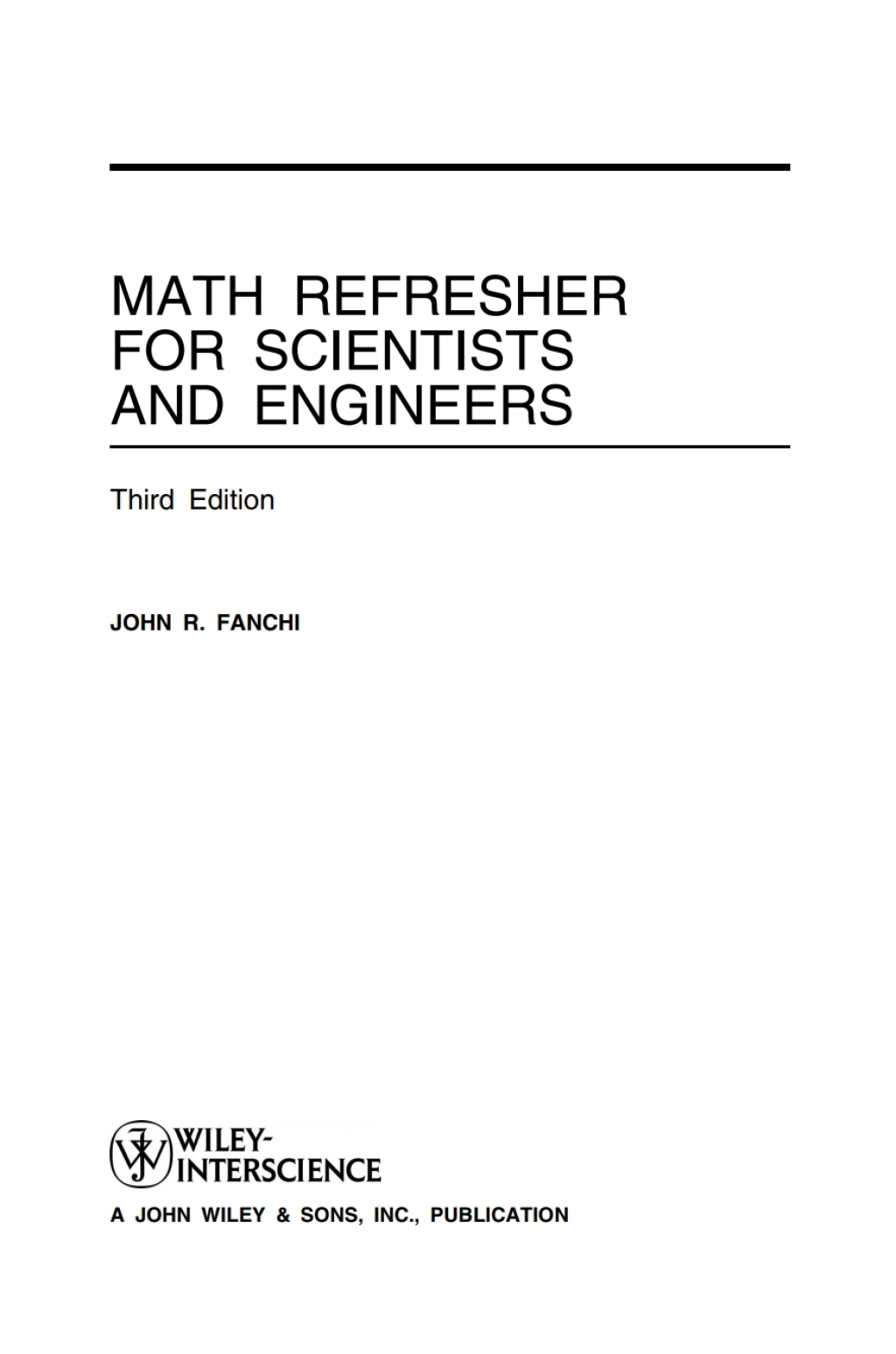 Math Refresher for Scientists and Engineers 3rd Edition â€“ PDF/EPUB Version Downloadable