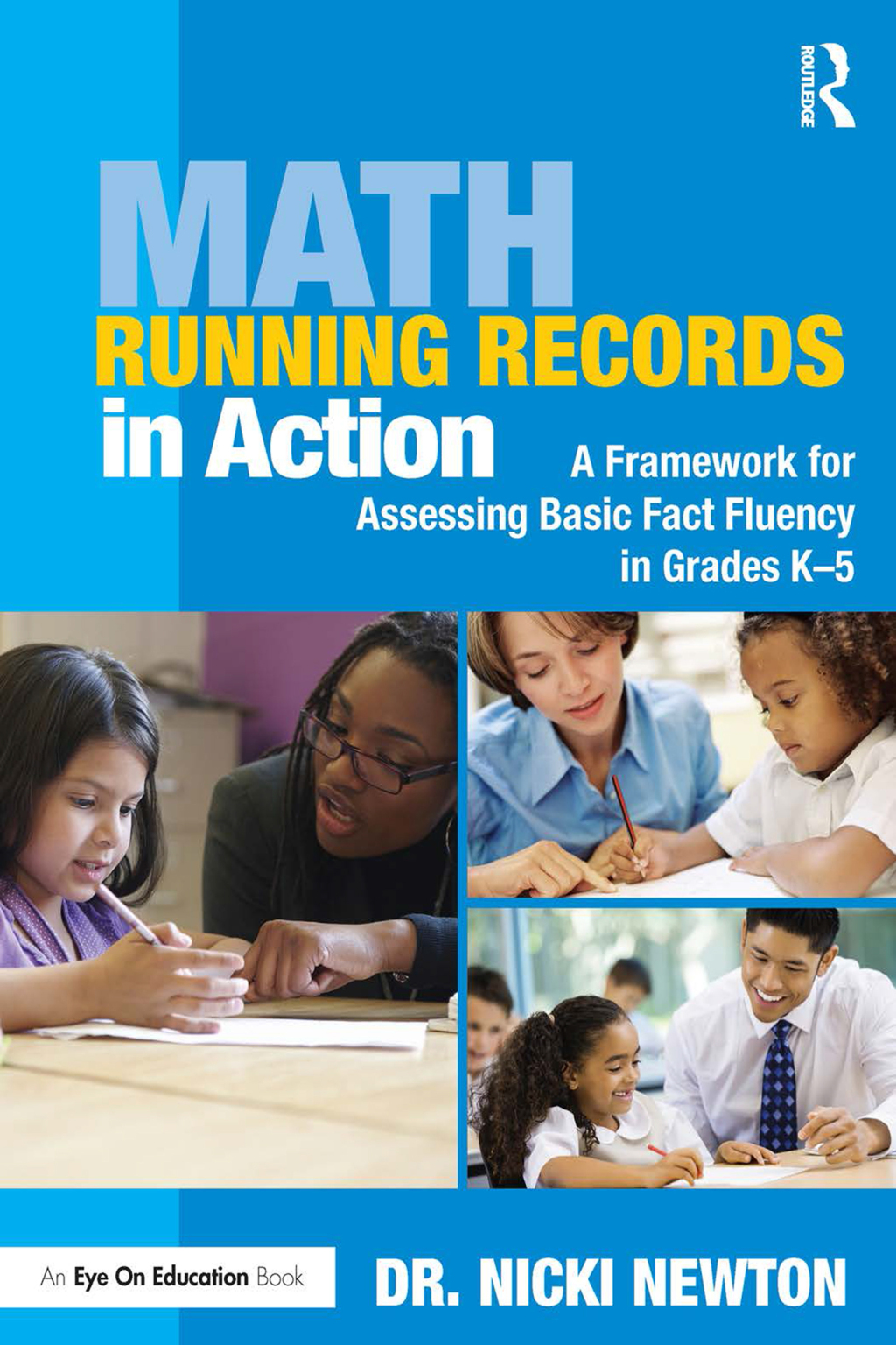 Math Running Records in Action A Framework for Assessing Basic Fact Fluency in Grades K-5 1st Edition â€“ PDF/EPUB Version Downloadable