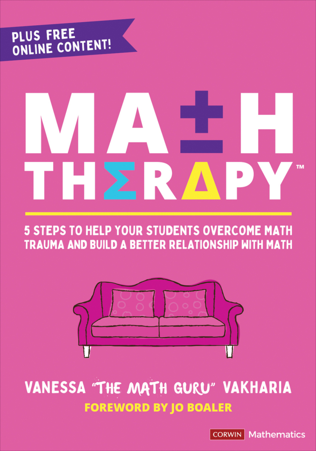 Math Therapyâ„¢ 5 Steps to Help Your Students Overcome Math Trauma and Build a Better Relationship With Math 1st Edition â€“ PDF/EPUB Version Downloadable