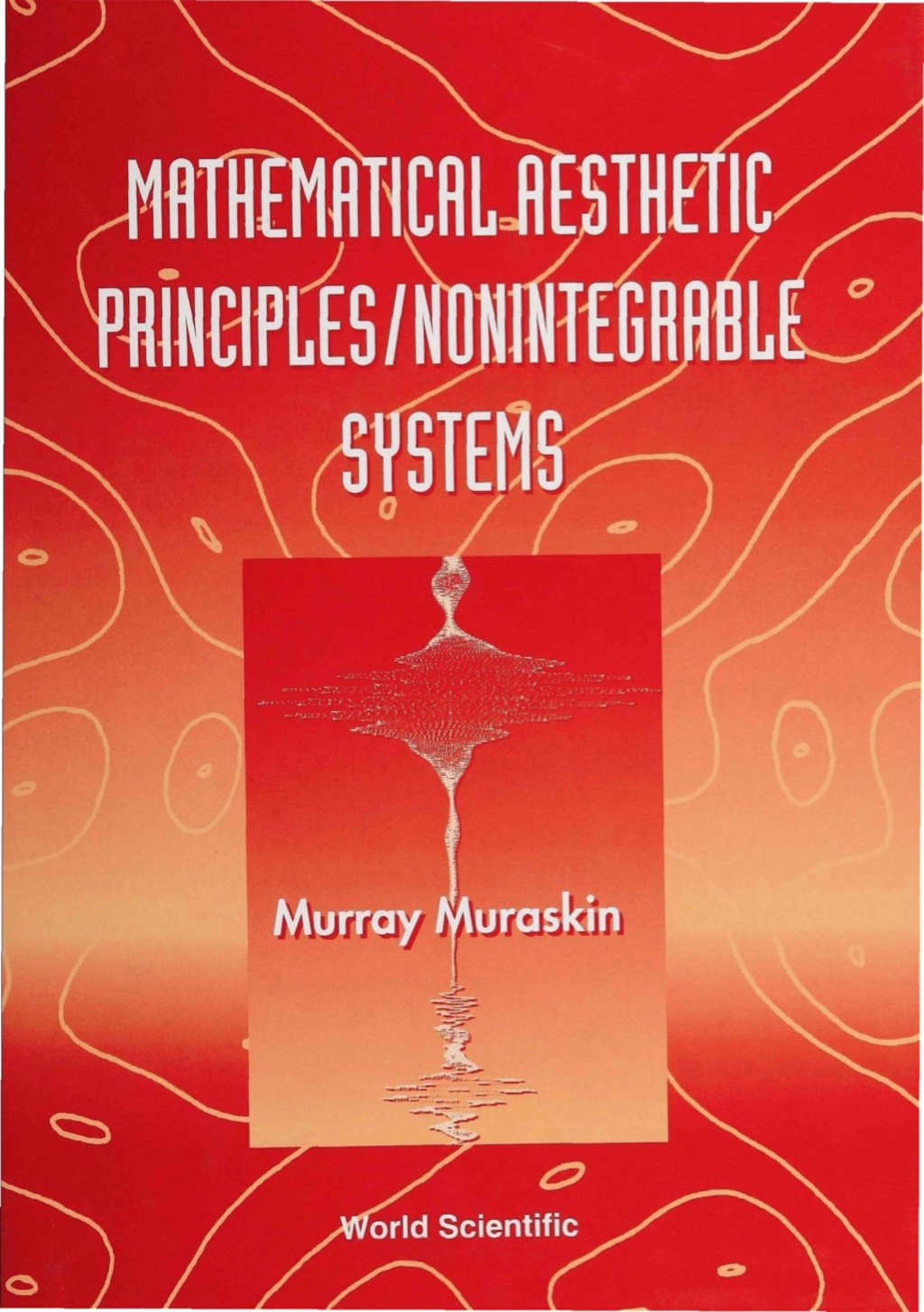 MATHEMATICAL AESTHETIC PRINICIPLES - (PDF/EPUB Version)