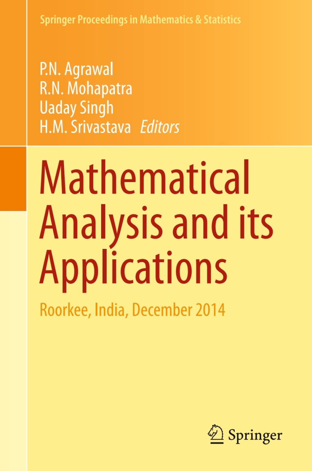 Mathematical Analysis and its Applications Roorkee, India, December 2014  â€“ PDF/EPUB Version Downloadable