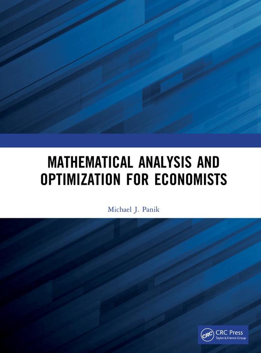 Mathematical Analysis and Optimization for Economists 1st Edition â€“ PDF/EPUB Version Downloadable