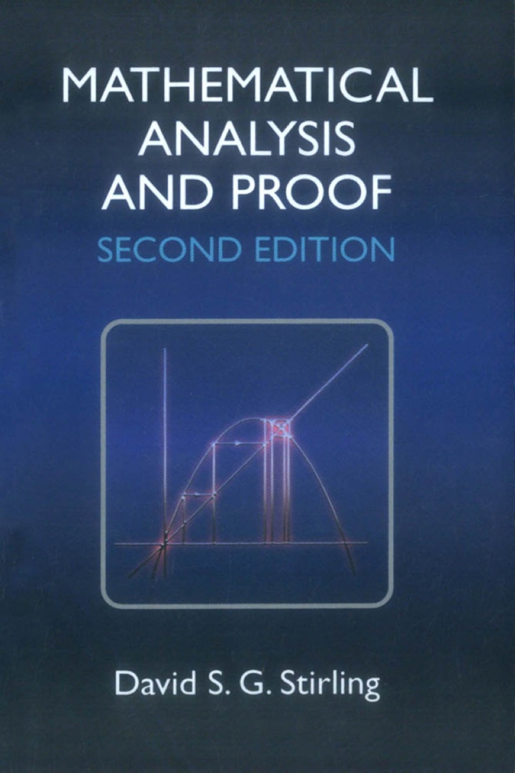 Mathematical Analysis and Proof 2nd Edition â€“ PDF/EPUB Version Downloadable